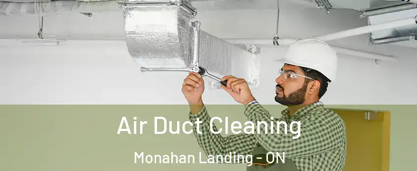  Air Duct Cleaning Monahan Landing - ON