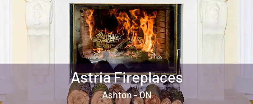  Astria Fireplaces Ashton - ON