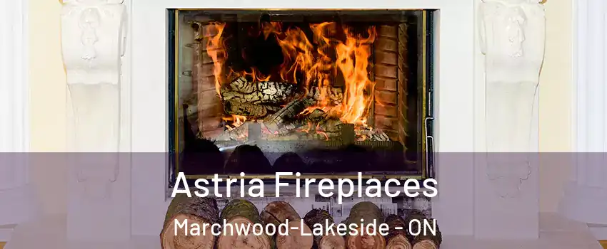  Astria Fireplaces Marchwood-Lakeside - ON