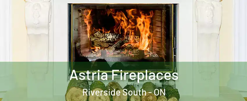  Astria Fireplaces Riverside South - ON