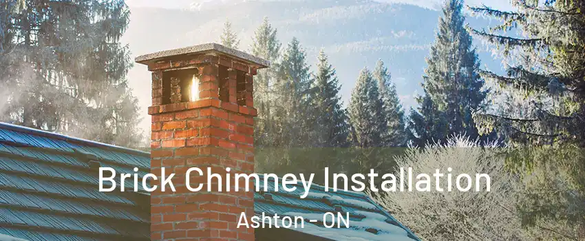  Brick Chimney Installation Ashton - ON