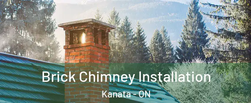  Brick Chimney Installation Kanata - ON
