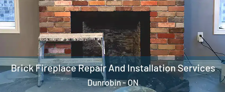  Brick Fireplace Repair And Installation Services Dunrobin - ON