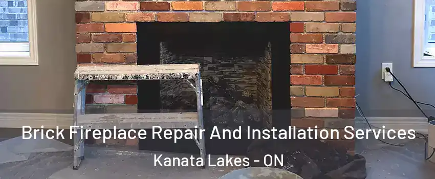  Brick Fireplace Repair And Installation Services Kanata Lakes - ON