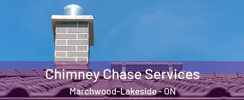  Chimney Chase Services Marchwood-Lakeside - ON