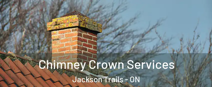  Chimney Crown Services Jackson Trails - ON