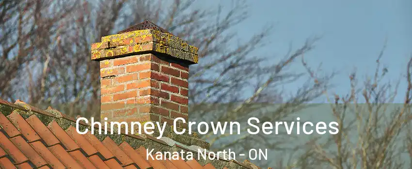  Chimney Crown Services Kanata North - ON