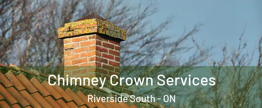  Chimney Crown Services Riverside South - ON