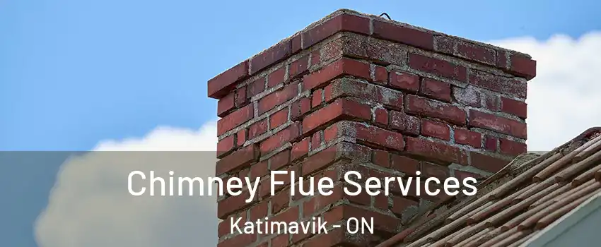  Chimney Flue Services Katimavik - ON