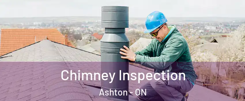  Chimney Inspection Ashton - ON