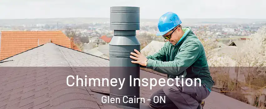  Chimney Inspection Glen Cairn - ON