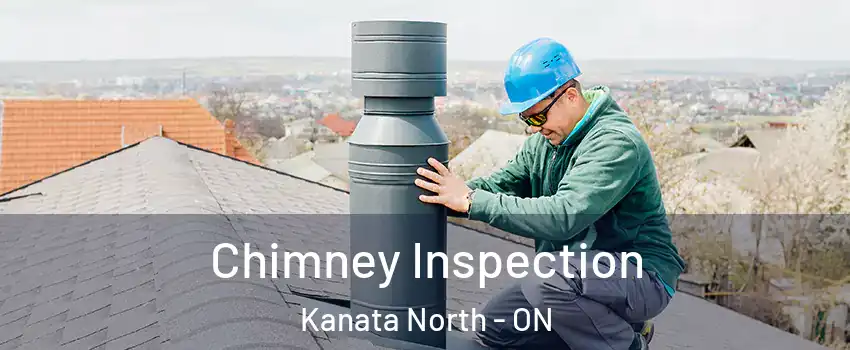  Chimney Inspection Kanata North - ON