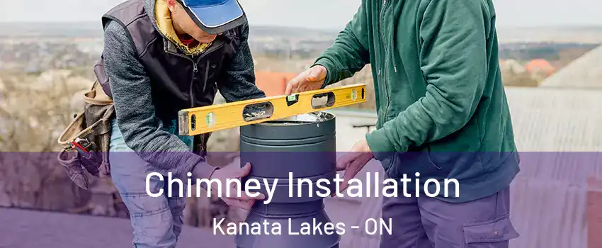  Chimney Installation Kanata Lakes - ON