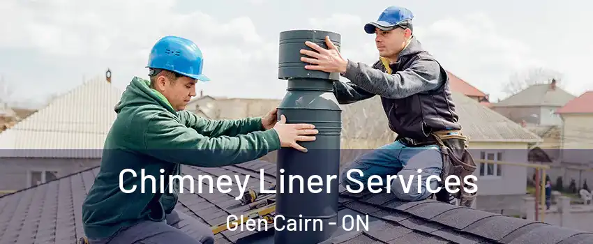  Chimney Liner Services Glen Cairn - ON