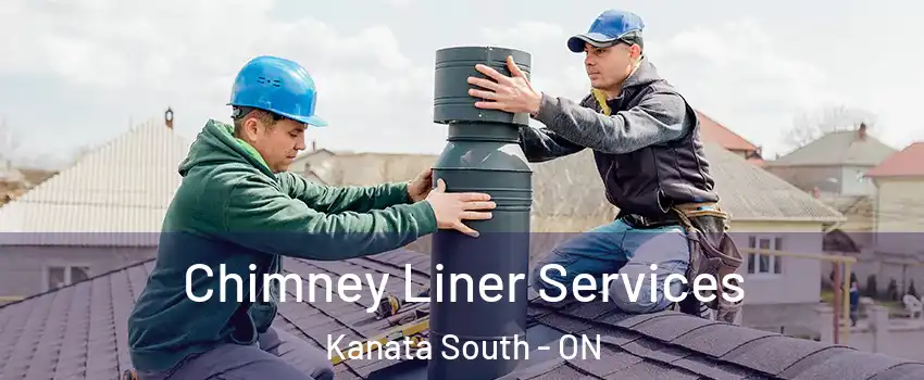  Chimney Liner Services Kanata South - ON