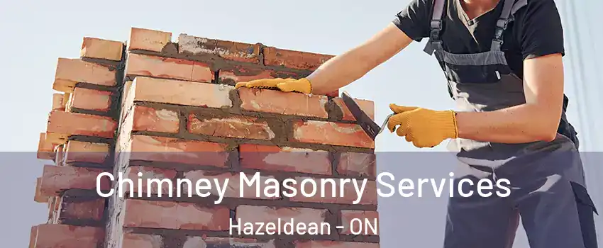  Chimney Masonry Services Hazeldean - ON