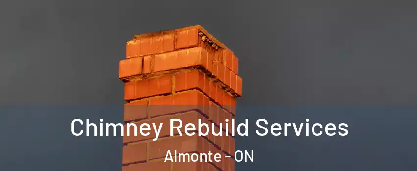  Chimney Rebuild Services Almonte - ON