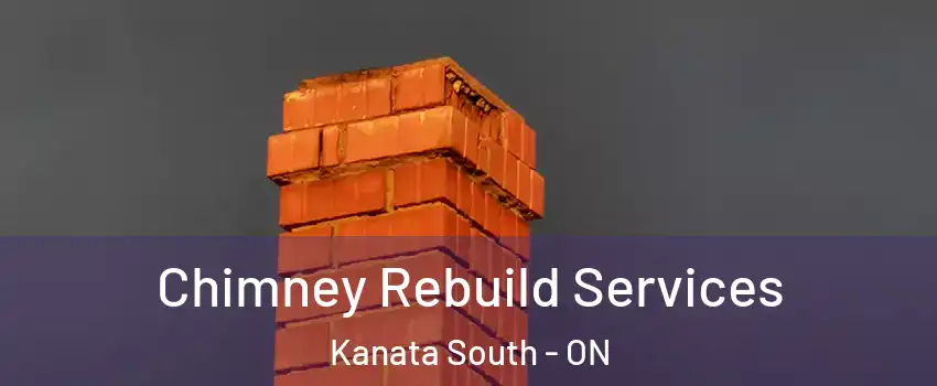  Chimney Rebuild Services Kanata South - ON