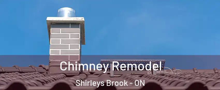  Chimney Remodel Shirleys Brook - ON