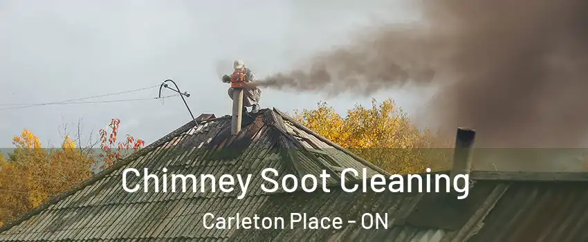 Chimney Soot Cleaning Carleton Place - ON