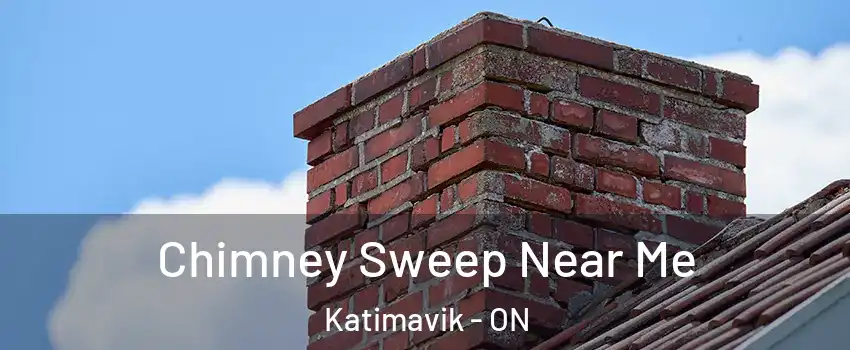 Chimney Sweep Near Me Katimavik - ON