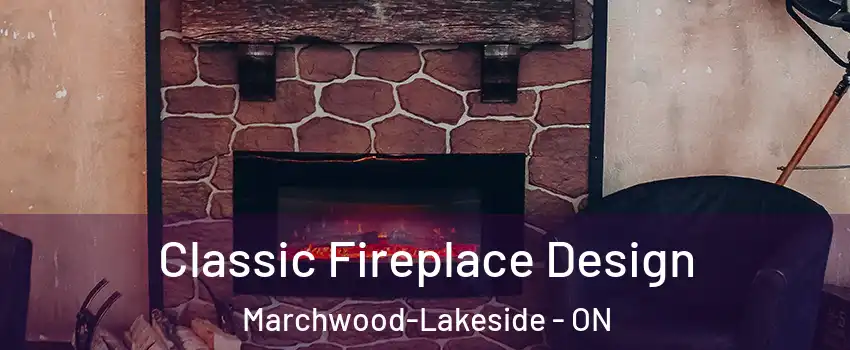  Classic Fireplace Design Marchwood-Lakeside - ON