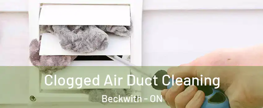  Clogged Air Duct Cleaning Beckwith - ON