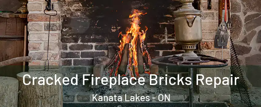  Cracked Fireplace Bricks Repair Kanata Lakes - ON