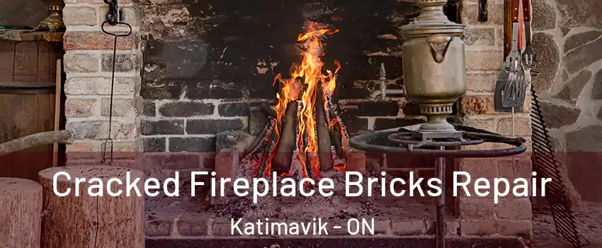  Cracked Fireplace Bricks Repair Katimavik - ON