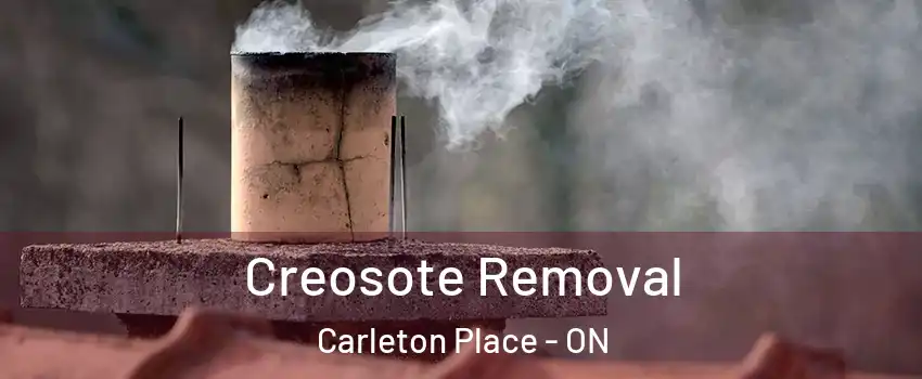  Creosote Removal Carleton Place - ON