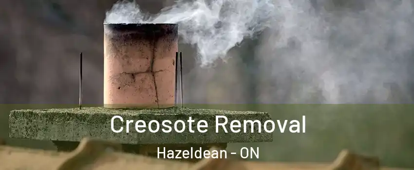 Creosote Removal Hazeldean - ON