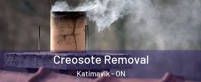  Creosote Removal Katimavik - ON