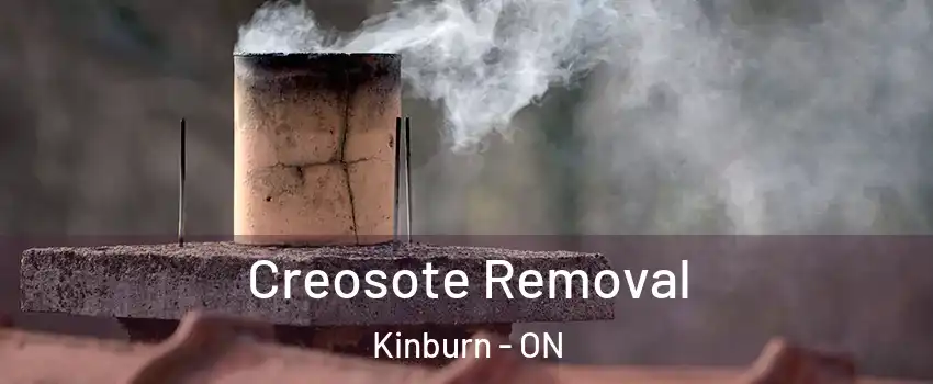 Creosote Removal Kinburn - ON