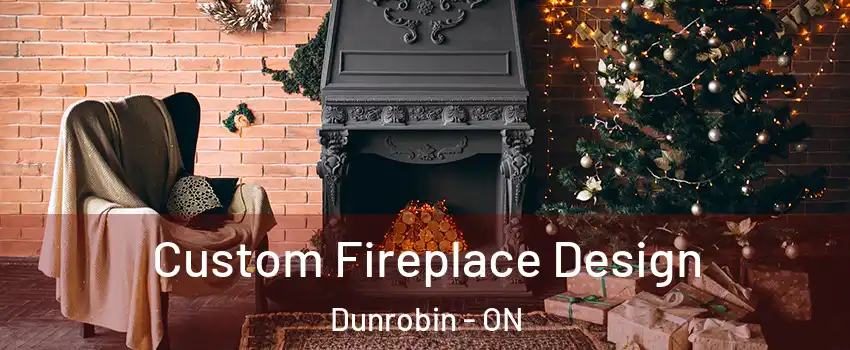  Custom Fireplace Design Dunrobin - ON