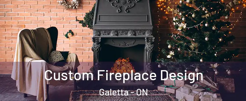  Custom Fireplace Design Galetta - ON