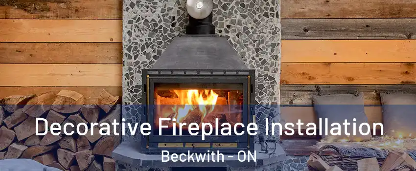  Decorative Fireplace Installation Beckwith - ON