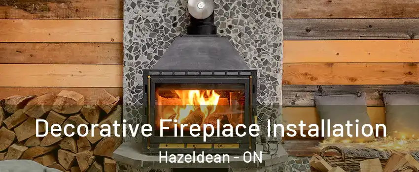 Decorative Fireplace Installation Hazeldean - ON