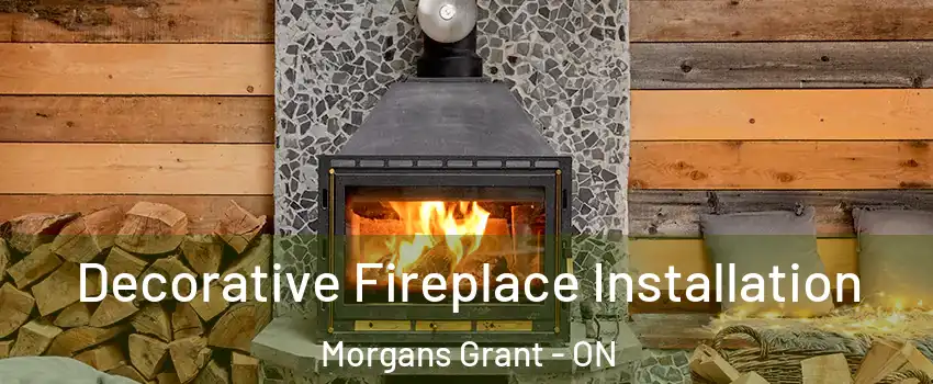  Decorative Fireplace Installation Morgans Grant - ON