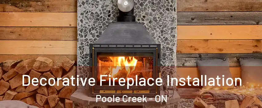  Decorative Fireplace Installation Poole Creek - ON