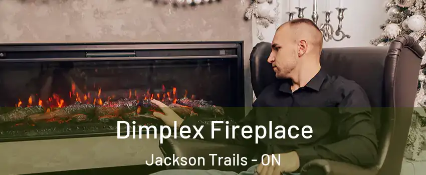  Dimplex Fireplace Jackson Trails - ON