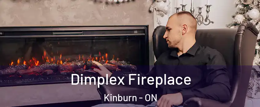  Dimplex Fireplace Kinburn - ON