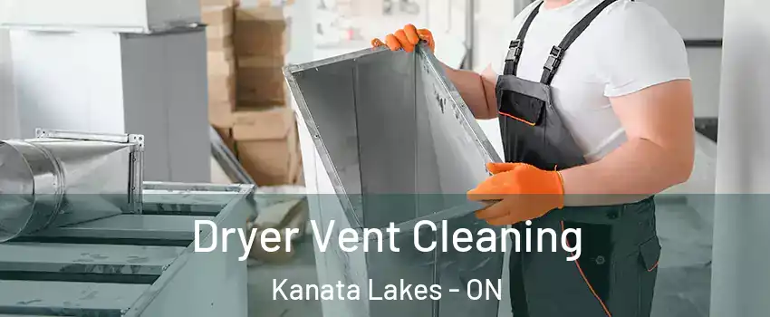 Dryer Vent Cleaning Kanata Lakes - ON