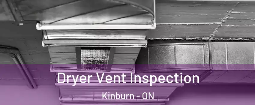  Dryer Vent Inspection Kinburn - ON