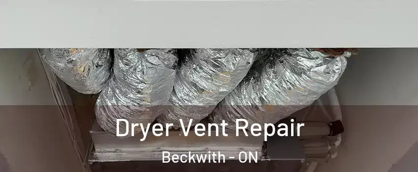  Dryer Vent Repair Beckwith - ON
