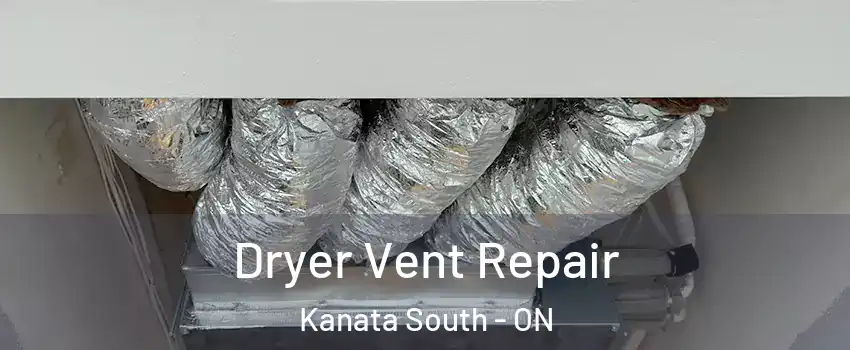  Dryer Vent Repair Kanata South - ON