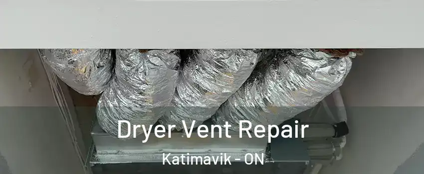  Dryer Vent Repair Katimavik - ON