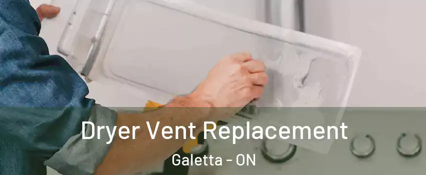  Dryer Vent Replacement Galetta - ON