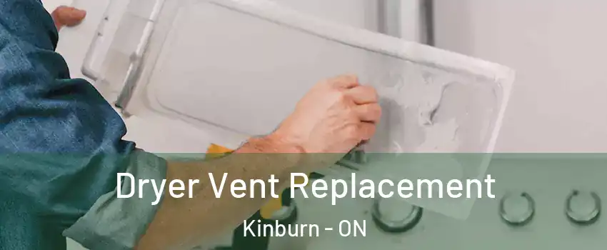  Dryer Vent Replacement Kinburn - ON