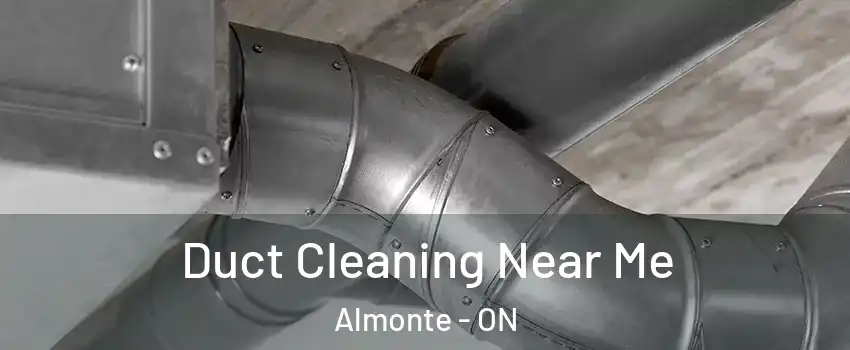  Duct Cleaning Near Me Almonte - ON