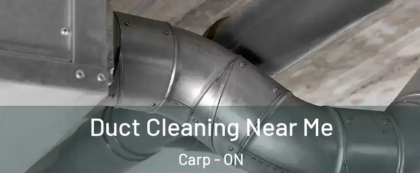  Duct Cleaning Near Me Carp - ON